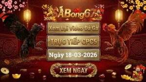 SABONG67 Xem Lai Video Da Ga CPC5 Truc Tiep Ngay 18032026 2